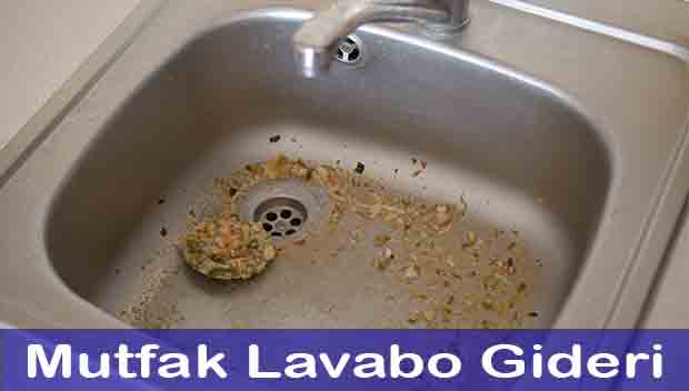 Mutfak Lavabo Gideri Tıkandı Nasıl Açabilirim?